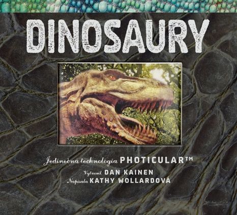 Dinosaury – jedinečná technológia Photicular