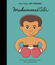 Muhammad Ali: Little People, Big Dreams