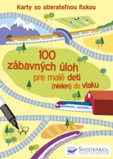 Karty so stierateľnou fixkou: 100 zábavných úloh pre malé deti (nielen) do vlaku
