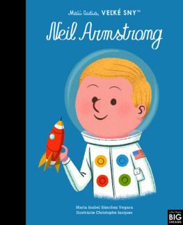 Malí ľudia, veľké sny: Neil Armstrong