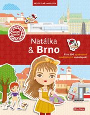 Mesto plné samolepiek: Natálka & Brno