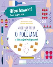 Montessori Svet úspechov: Moja prvá kniha o počítaní 