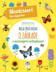 Montessori Svet úspechov: Moja prvá kniha o záhrade