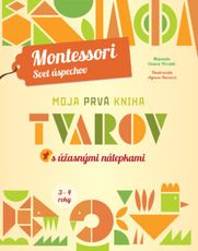 Montessori Svet úspechov: Moja prvá kniha tvarov