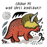 Wee Gallery Kniha do vody: Colour Me Who Loves Dinosaurs?