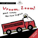 Wee Gallery Zvuková knižka: Vroom, Zoom! Here Comes the Fire Engine!